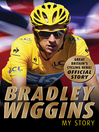 Bradley Wiggins (eBook): My Story